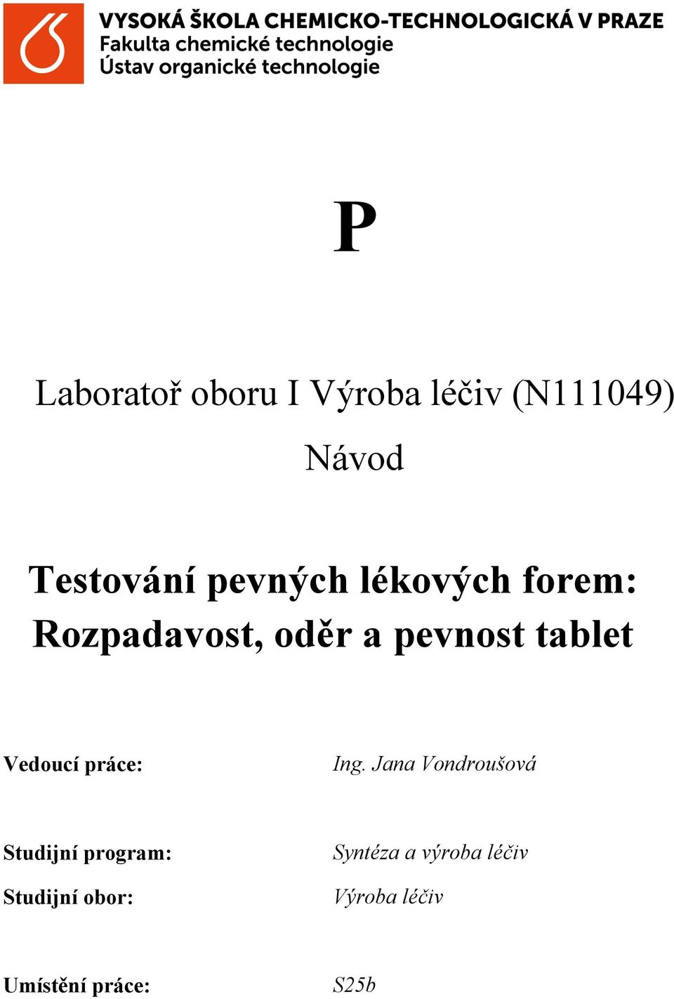 Vedoucí práce: Ing.