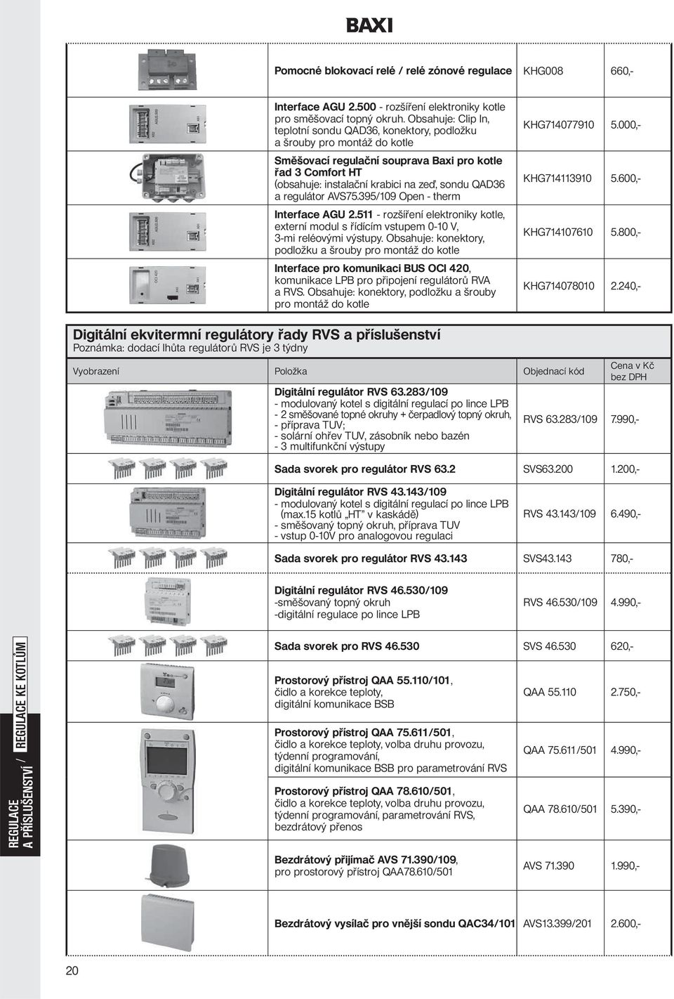 regulátor AVS75.395/109 Open - therm Interface AGU 2.511 - rozšíření elektroniky kotle, externí modul s řídícím vstupem 0-10 V, 3-mi reléovými výstupy.