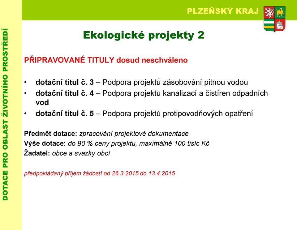 4 Podpora projektů kanalizací a čistíren odpadních vod dotační titul č.