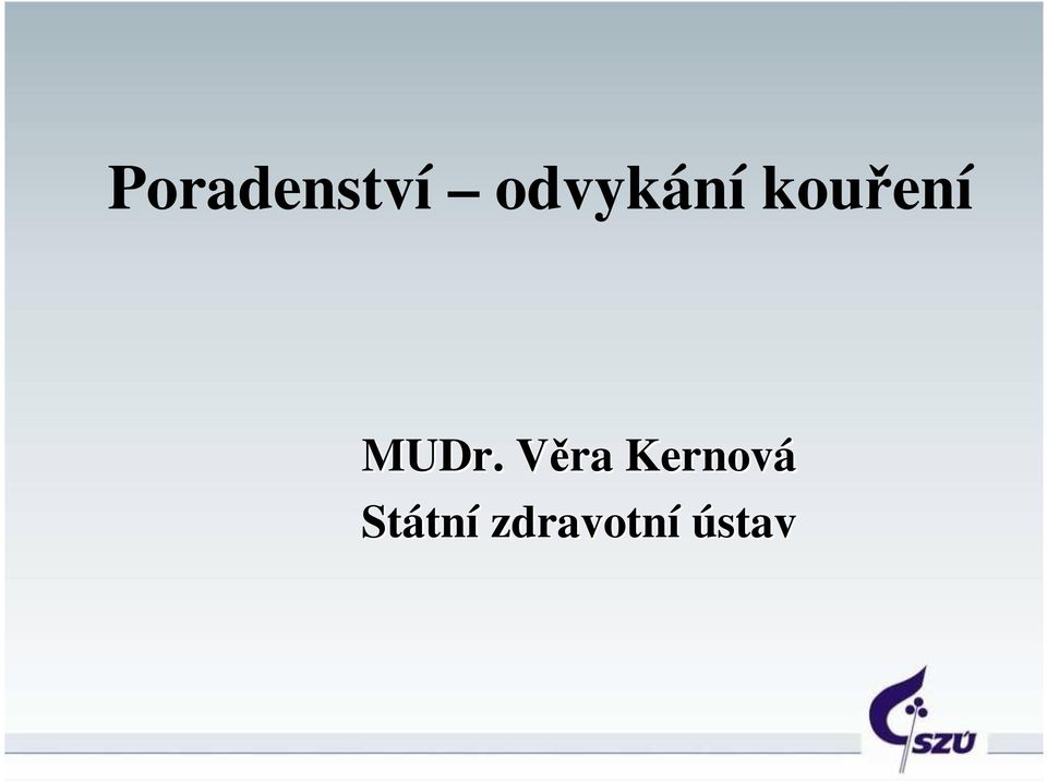 MUDr. Věra