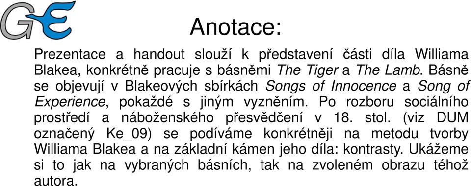 Po rozboru sociálního prostředí a náboženského přesvědčení v 18. stol.