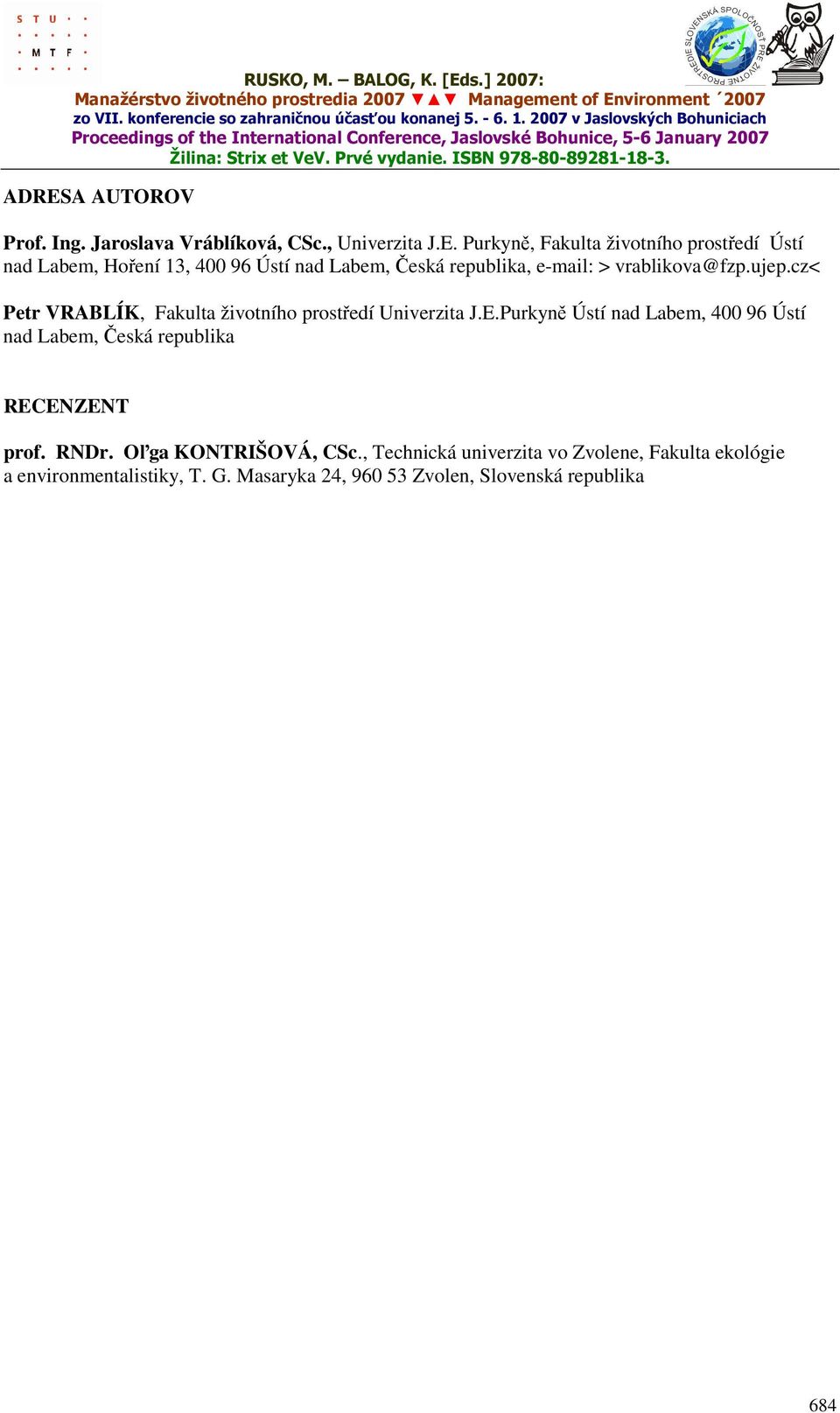 cz< Petr VRABLÍK, Fakulta životního prostředí Univerzita J.E.