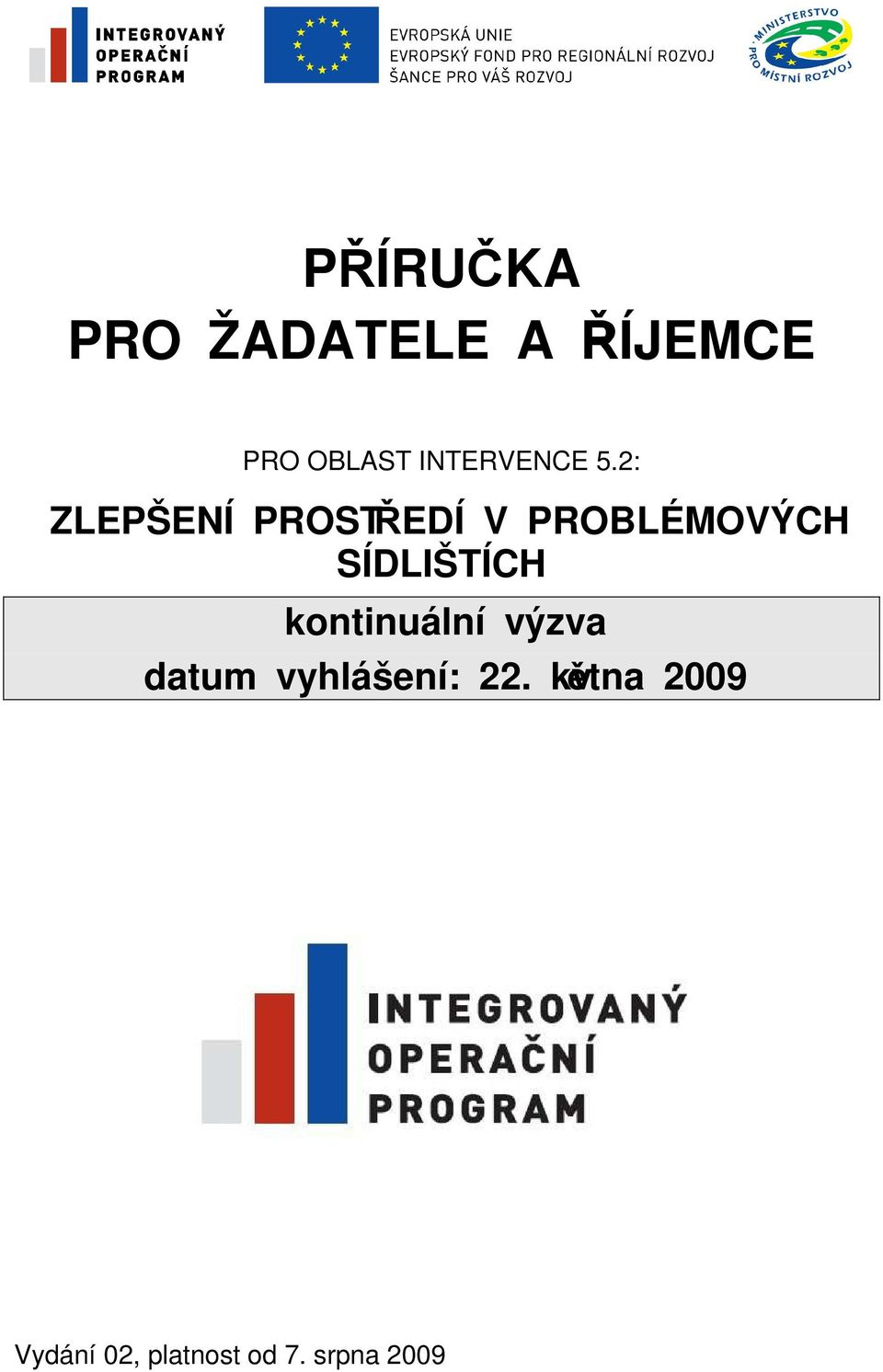 2: V PROBLÉMOVÝCH SÍDLIŠTÍCH