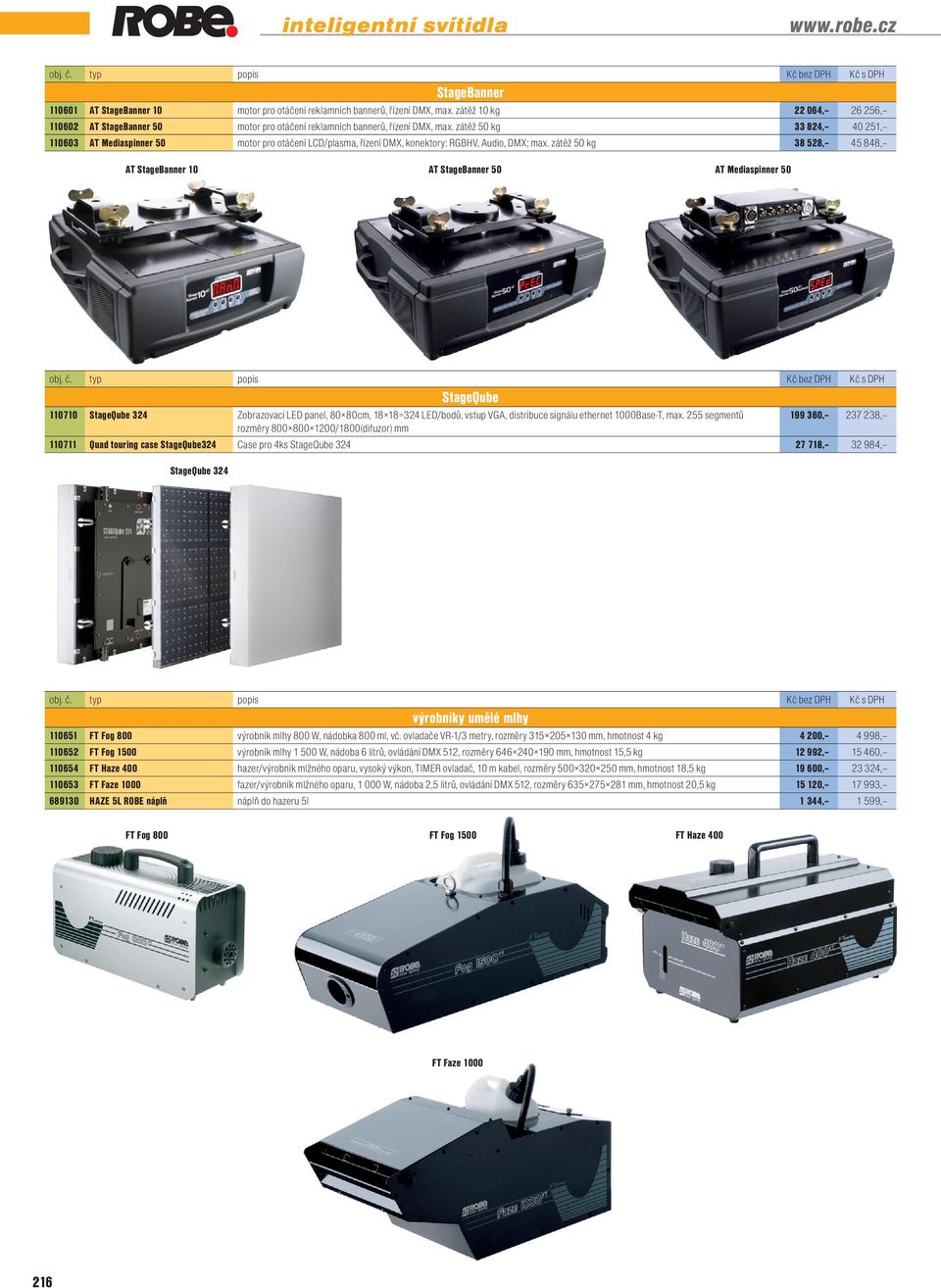 zátěž 50 kg 33 824, 40 251, 110603 AT Mediaspinner 50 motor pro otáčení LCD/plasma, řízení DMX, konektory: RGBHV, Audio, DMX; max.