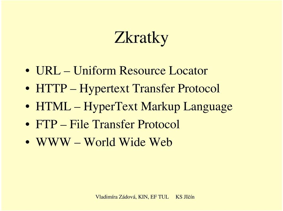 HTML HyperText Markup Language FTP