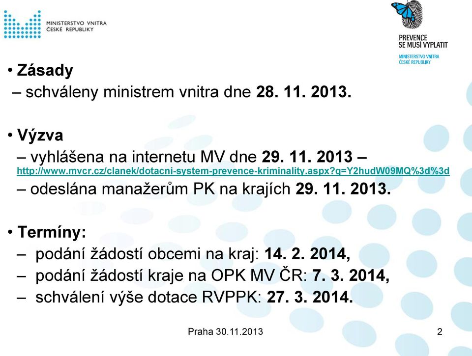 q=y2hudw09mq%3d%3d odeslána manažerům PK na krajích 29. 11. 2013.