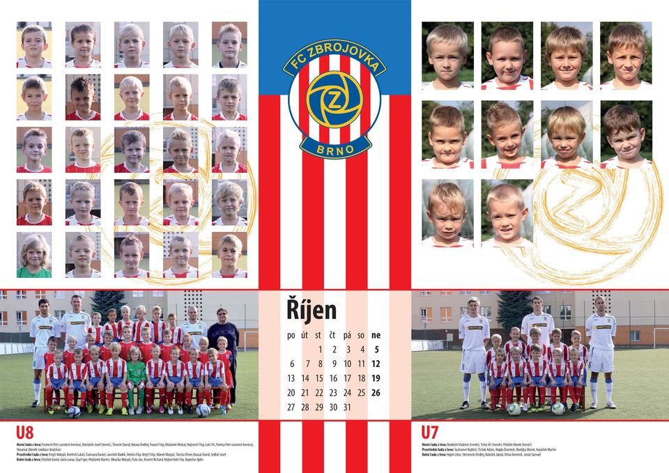 Mánek Matyáš, Štecha Oliver, Kousal David, Sedlář Josef Dolní řada z leva: Polášek David, Galia Lukas, Čepil Igor, Hložánek Martin, Moučka Matyáš, Fiala Jan, Knecht Richard, Nejezchleb Filip,