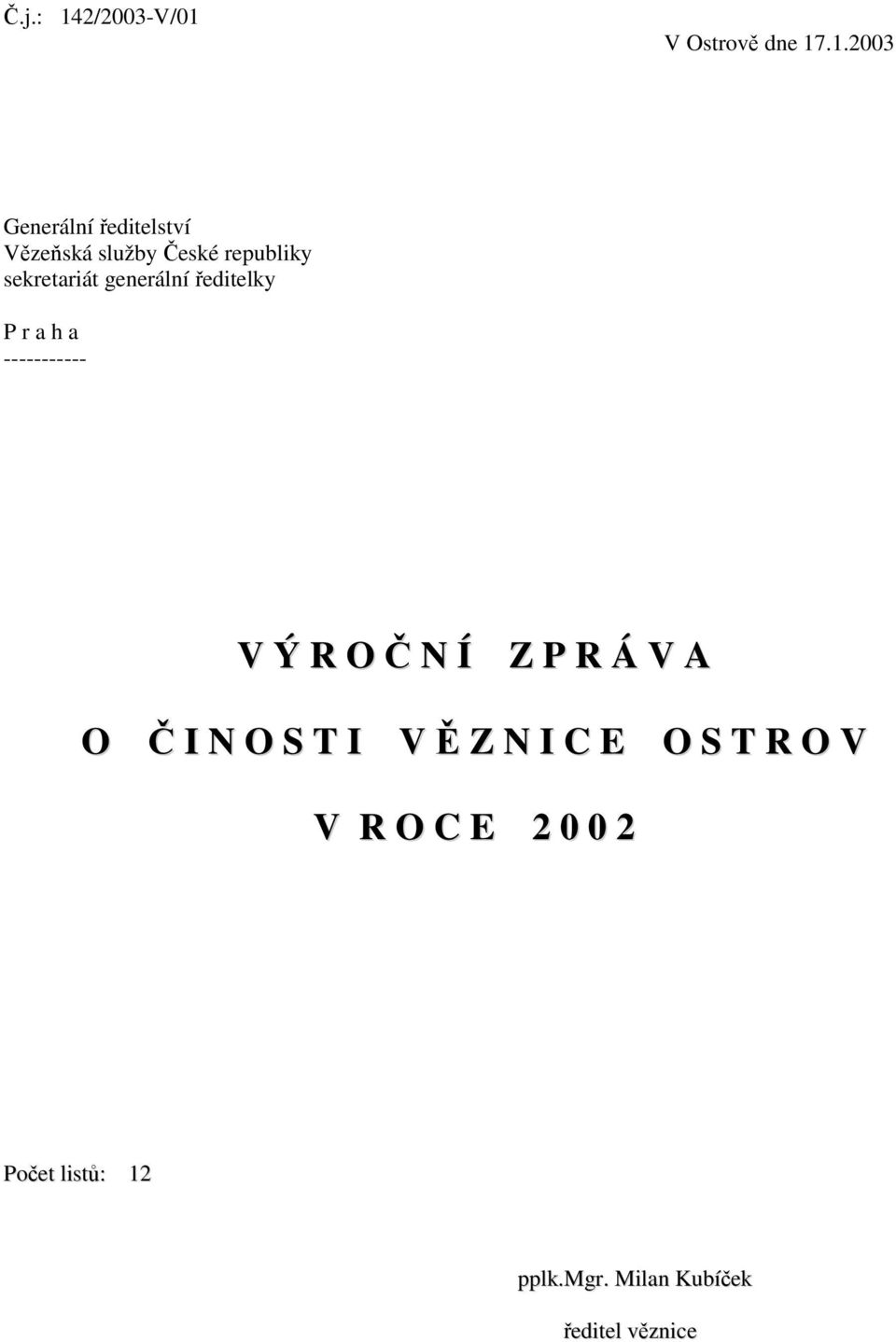 V Ostrově dne 17