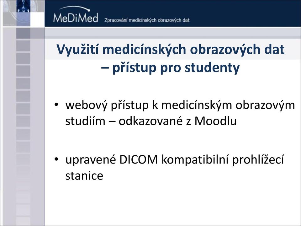 medicínským obrazovým studiím odkazované z