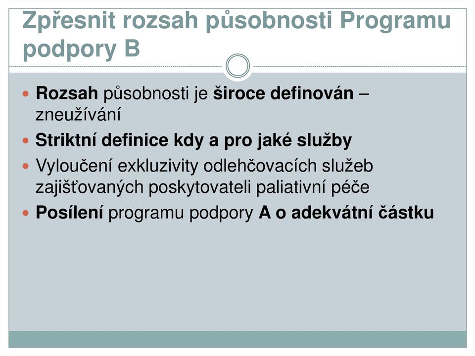 služby Vyloučení exkluzivity odlehčovacích služeb zajišťovaných