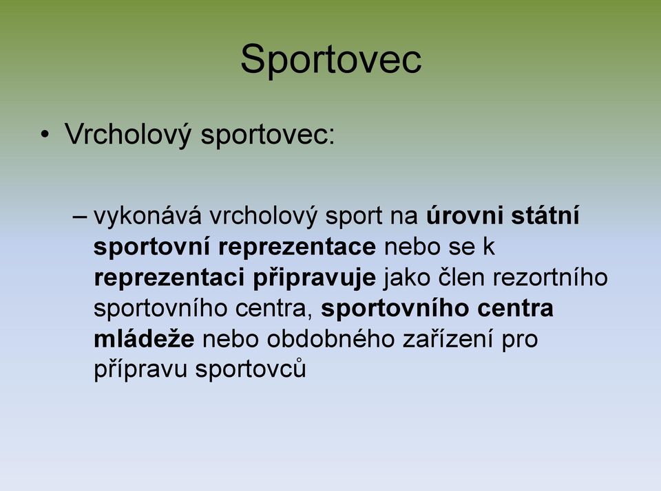 připravuje jako člen rezortního sportovního centra,