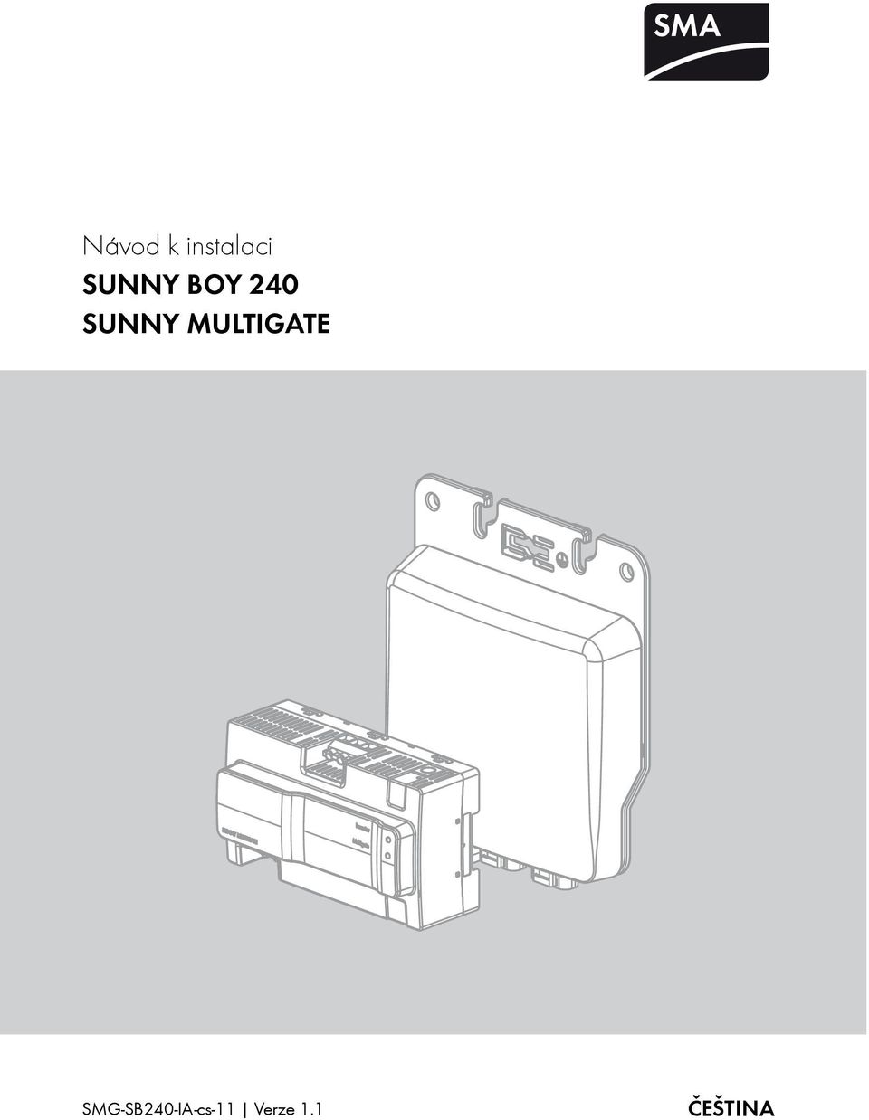 SUNNY MULTIGATE