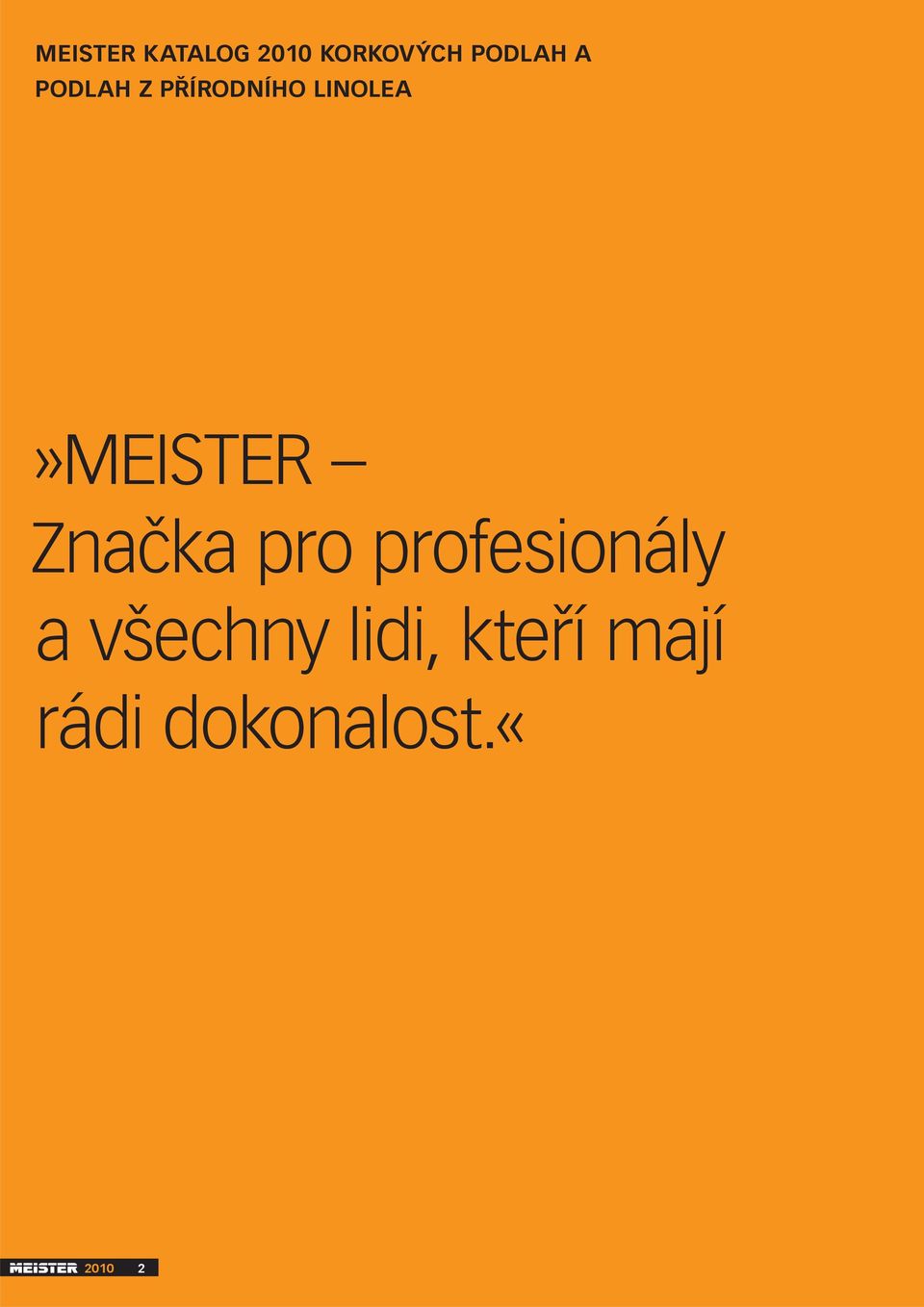 Značka pro profesionály a všechny