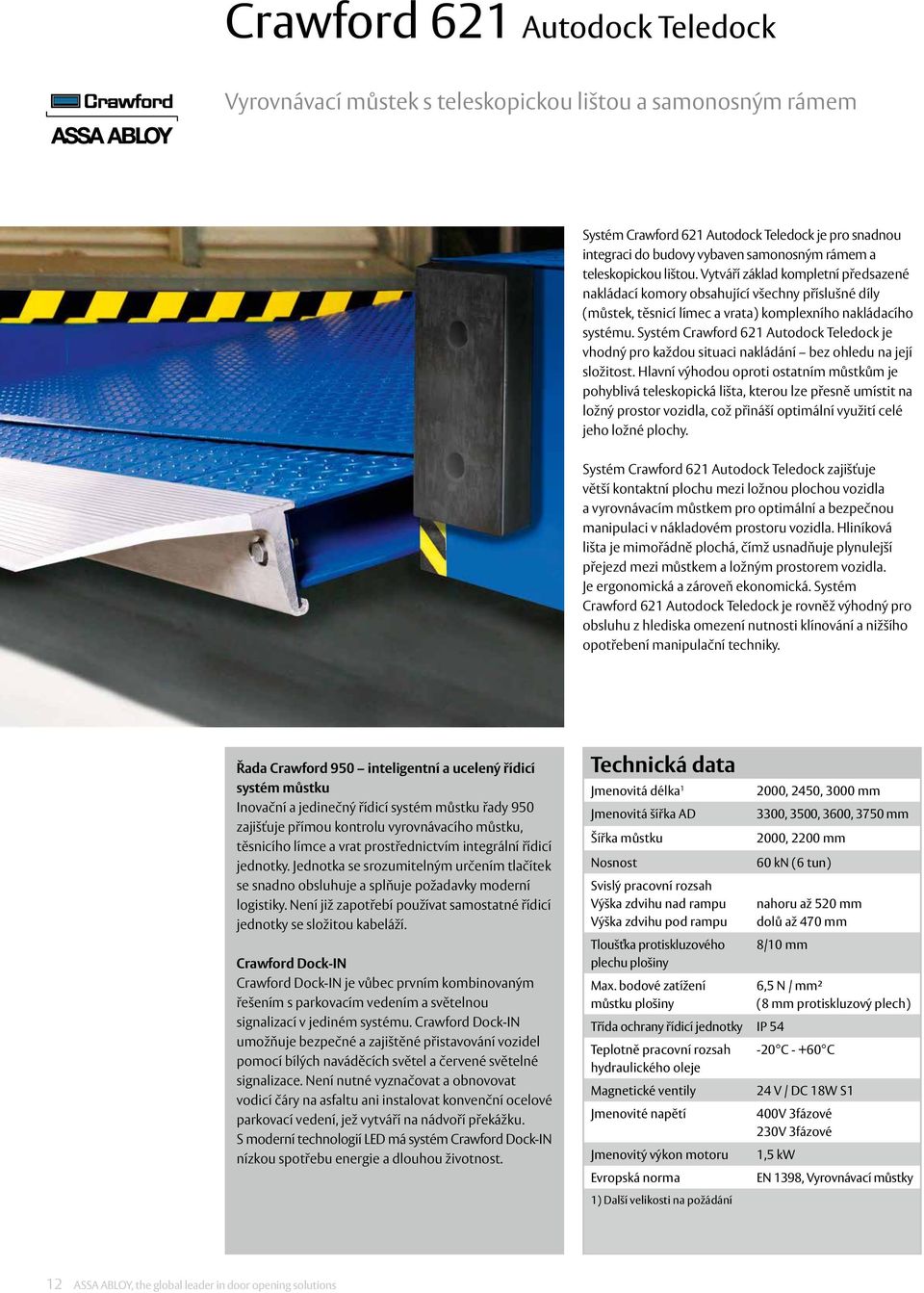 Systém Crawford 621 Autodock Teledock je vhodný pro každou situaci nakládání bez ohledu na její složitost.