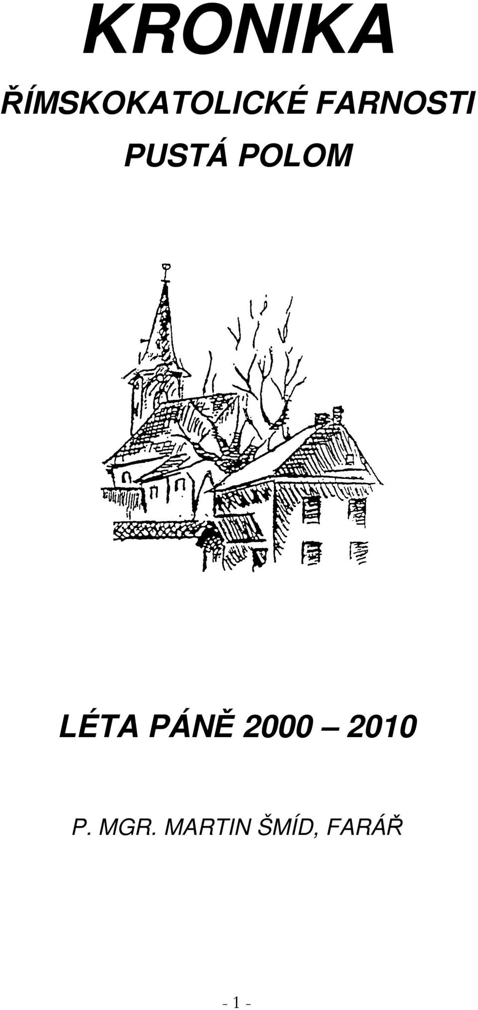 LÉTA PÁNĚ 2000 2010 P.
