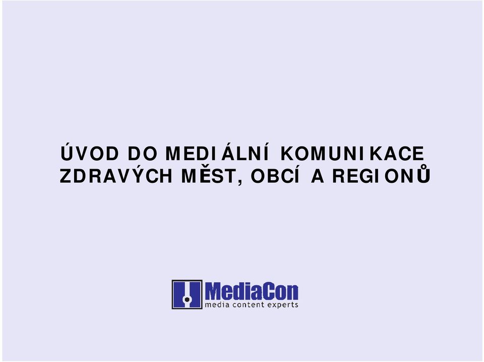 KOMUNIKACE