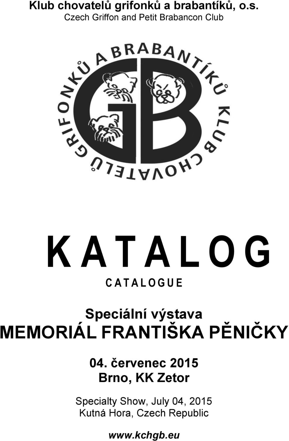 G U E Speciální výstava MEMORIÁL FRANTIŠKA PĚNIČKY 04.