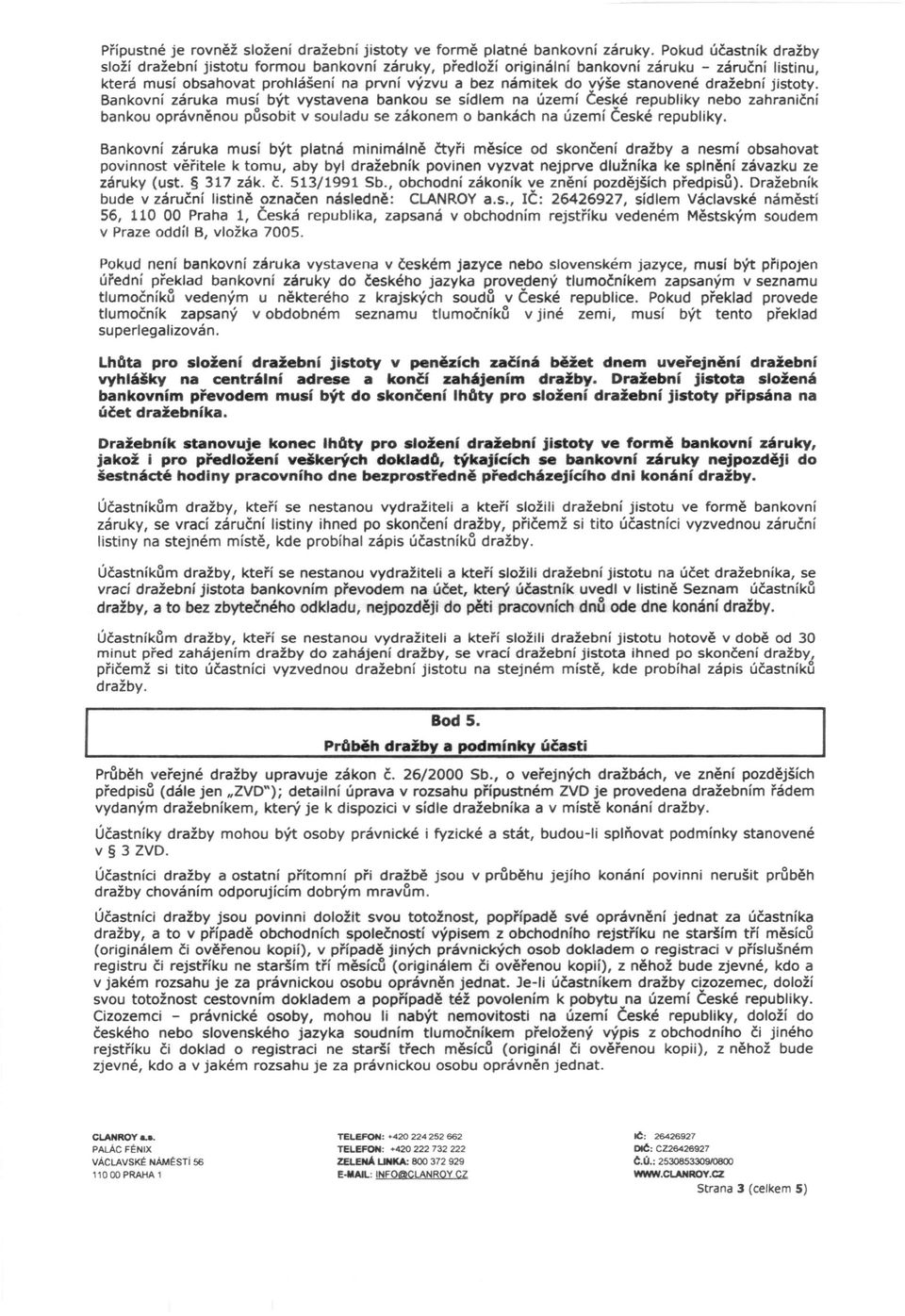 stanovené dražební jistoty.