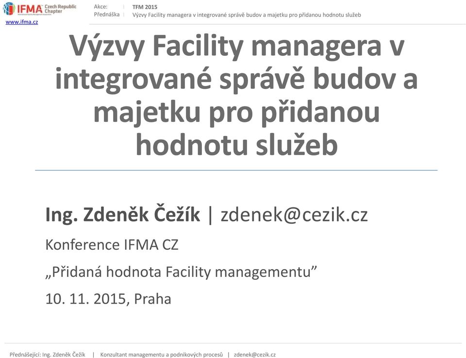 Zdeněk Čežík zdenek@cezik.