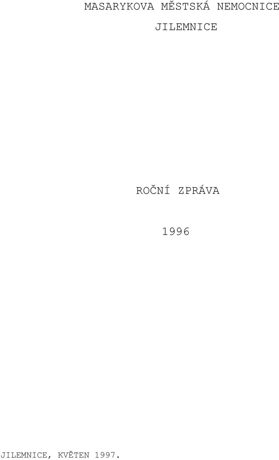 ROČNÍ ZPRÁVA 1996