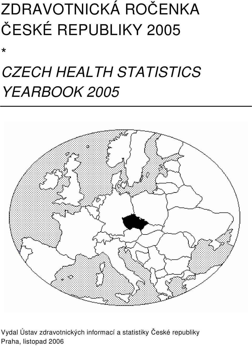 Vydal Ústav zdravotnických informací a