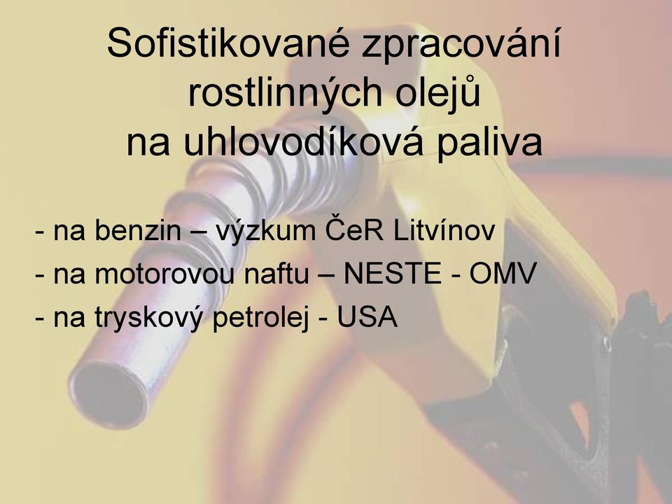 benzin výzkum ČeR Litvínov - na