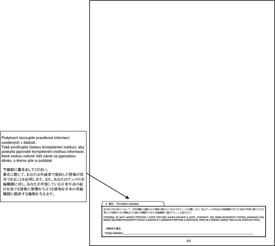 japonské kompetentní instituci informace, které mohou ovlivnit