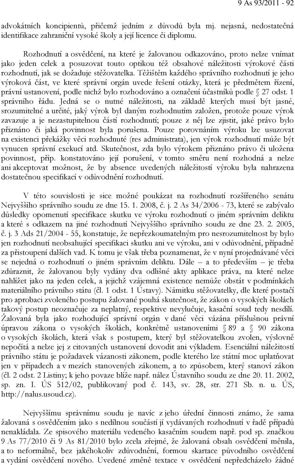 stěžovatelka.