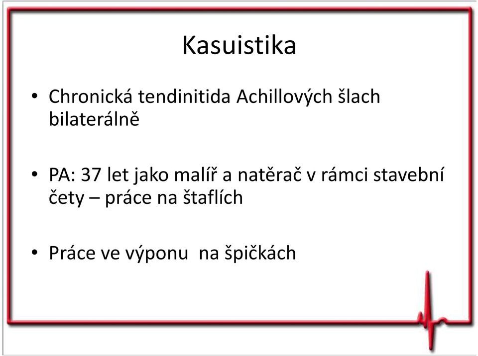 jako malíř a natěrač v rámci stavební