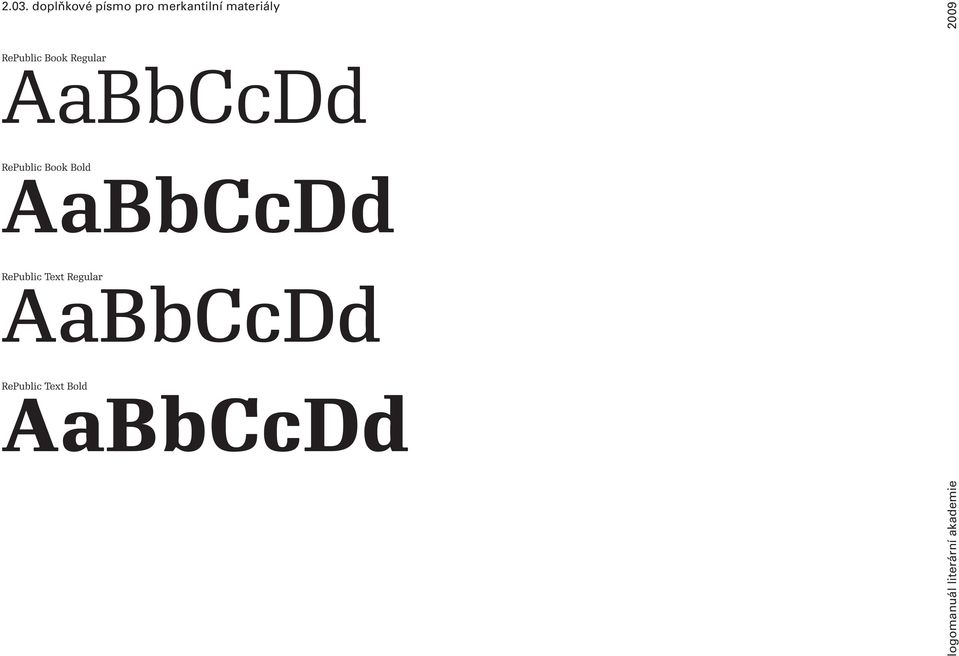 RePublic Book Bold AaBbCcDd RePublic Text