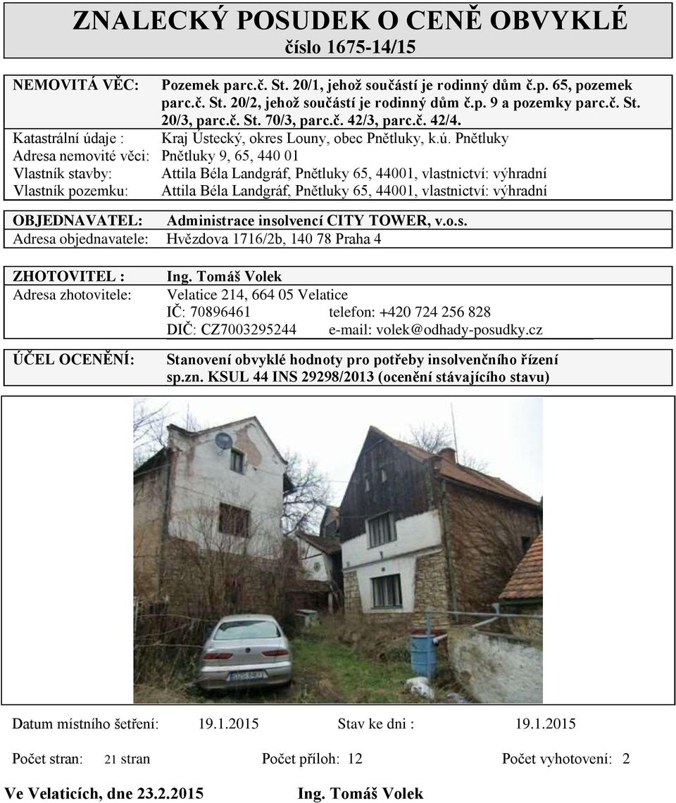aje : Kraj Ústecký, okres Louny, obec Pnětluky, k.ú.