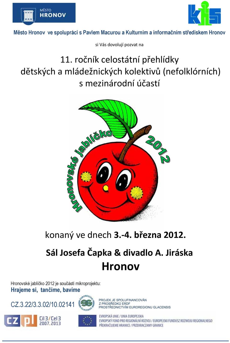 ročník celostátní přehlídky dětských a mládežnických kolektivů (nefolklórních) s mezinárodní účastí
