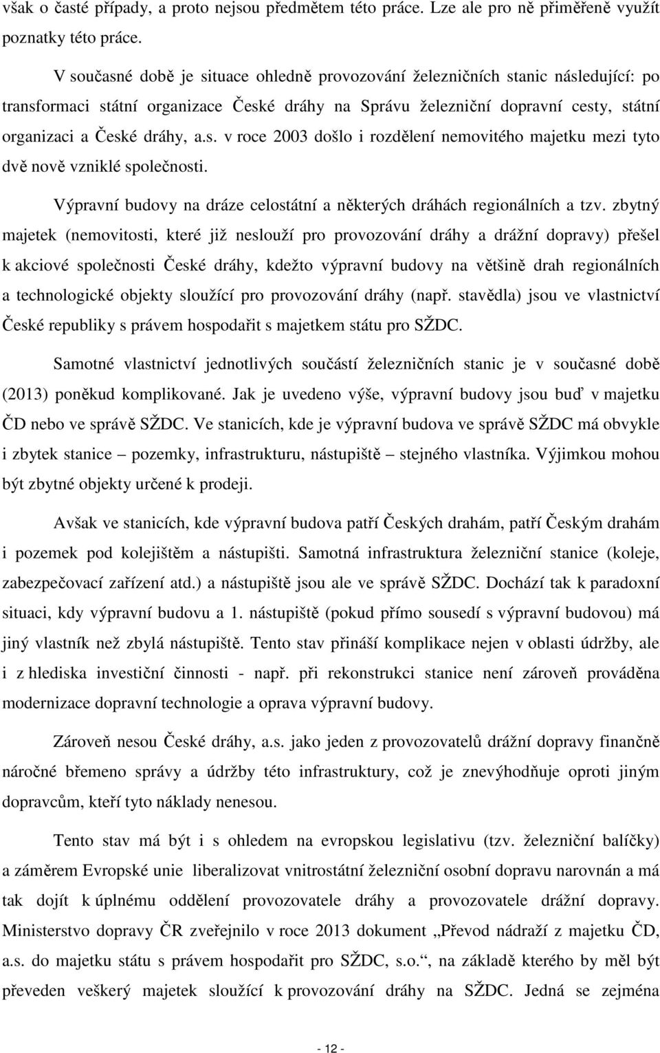 Výpravní budovy na dráze celostátní a některých dráhách regionálních a tzv.