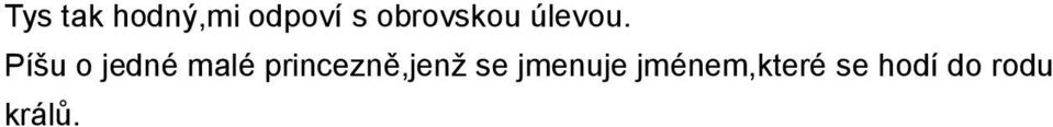 Píšu o jedné malé