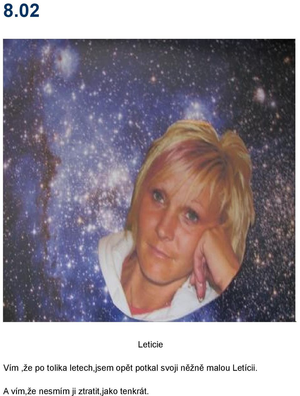 něžně malou Letícii.