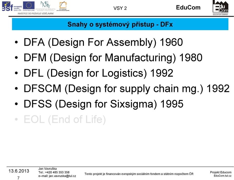 (Design for Logistics) 1992 DFSCM (Design for supply