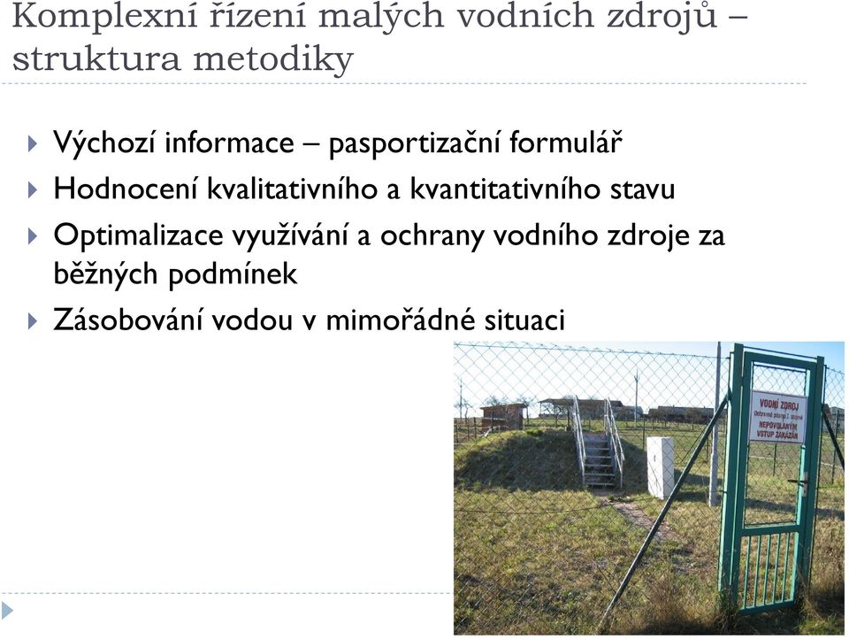 kvalitativního a kvantitativního stavu Optimalizace využívání