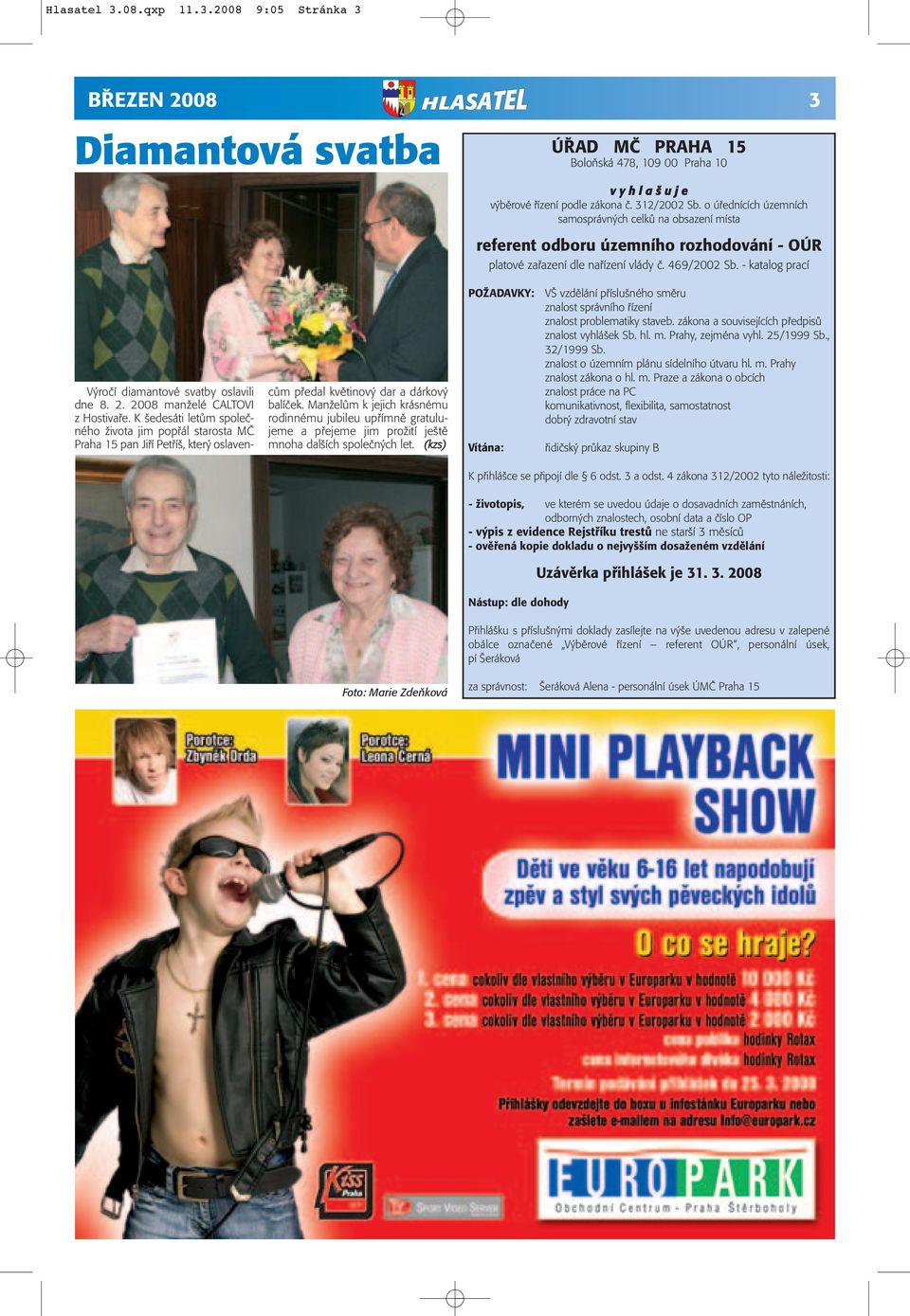 - katalog prací Výročí diamantové svatby oslavili dne 8. 2. 2008 manželé CALTOVI z Hostivaře.