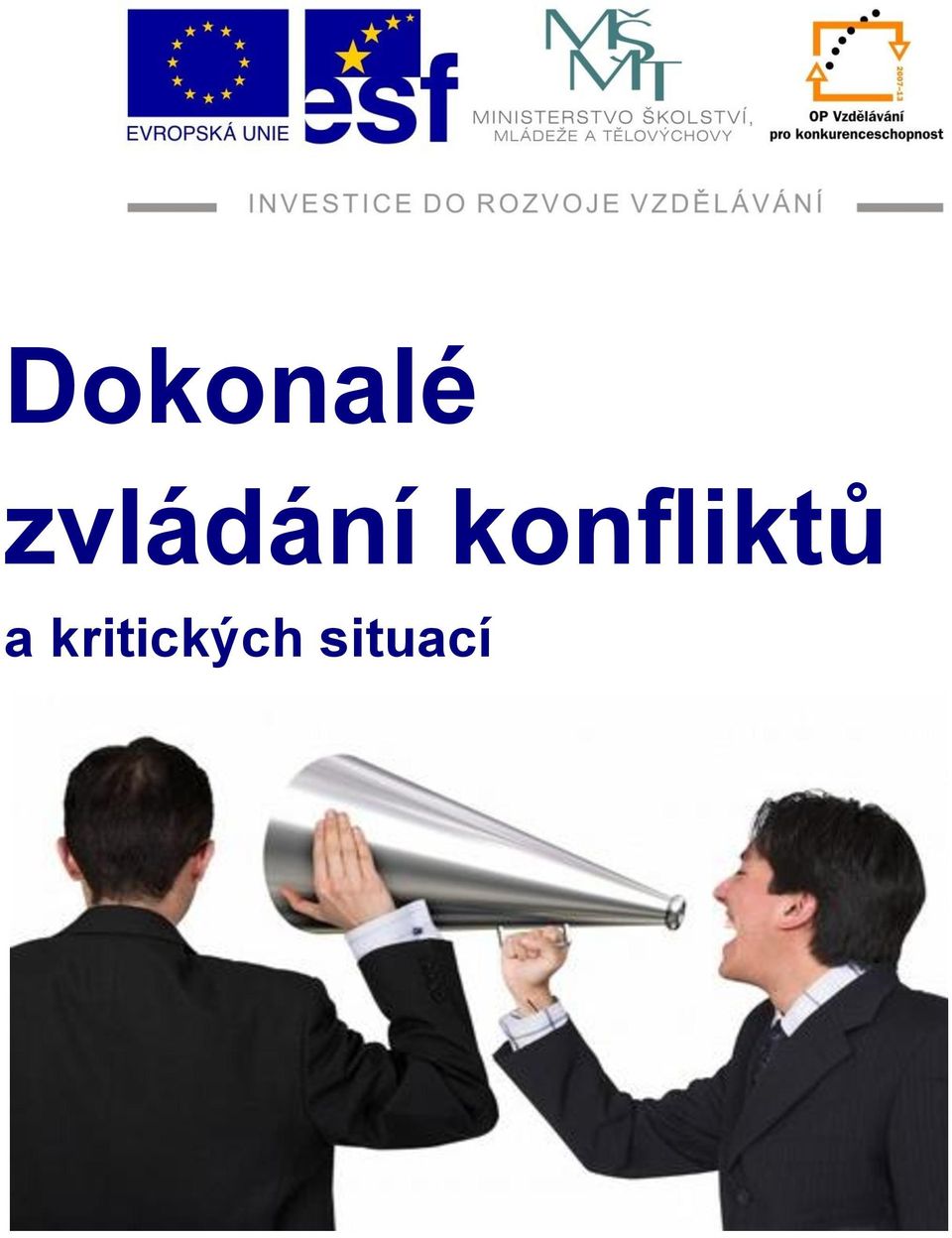 konfliktů a