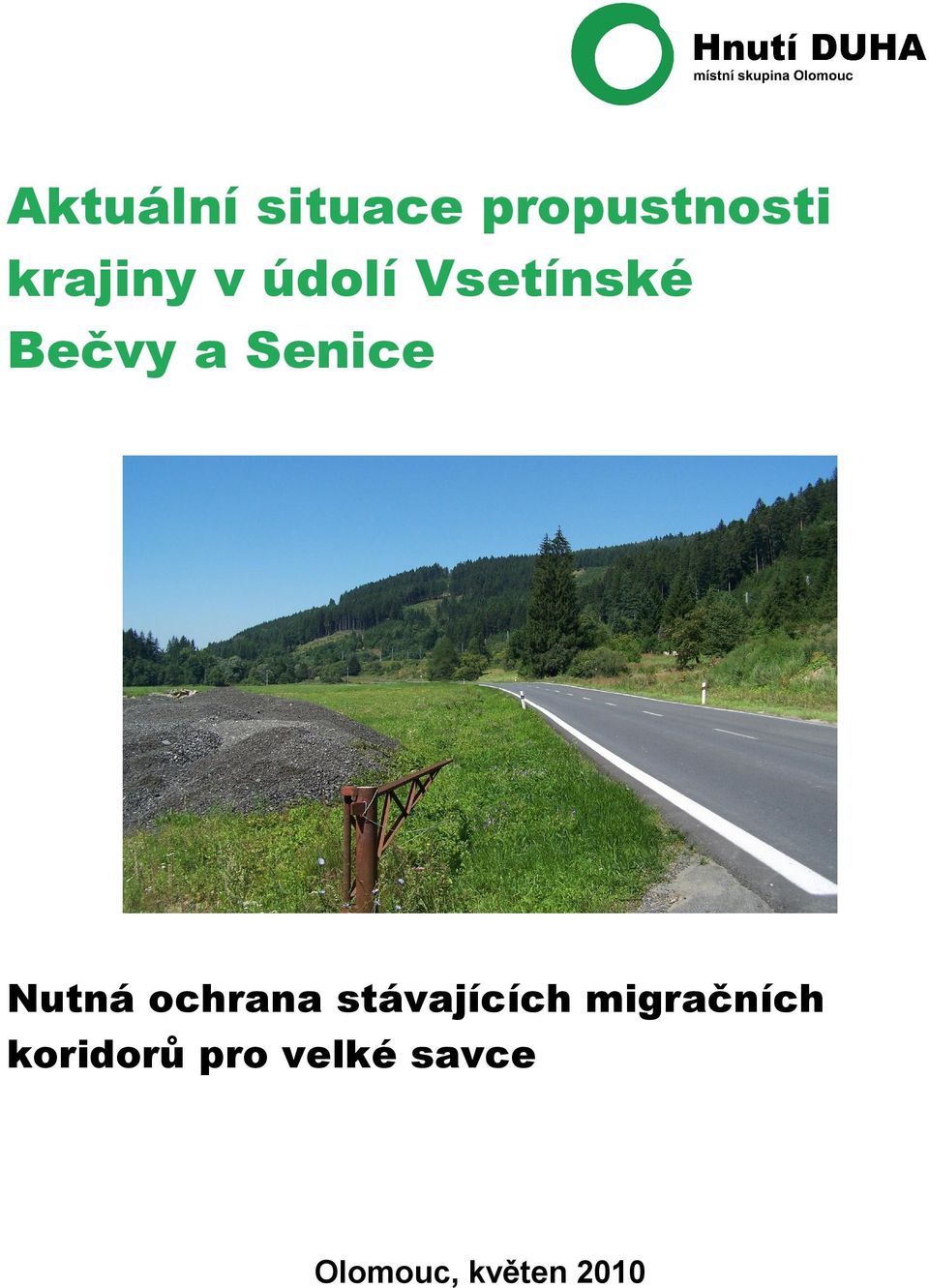 ochrana stávajících migračních