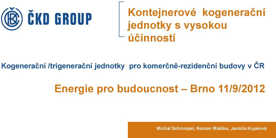 komerčně-rezidenční budovy v ČR Energie pro