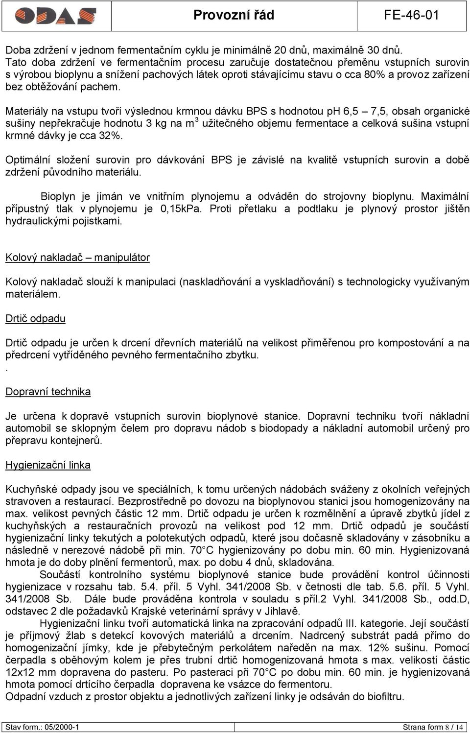 obtěţování pachem.