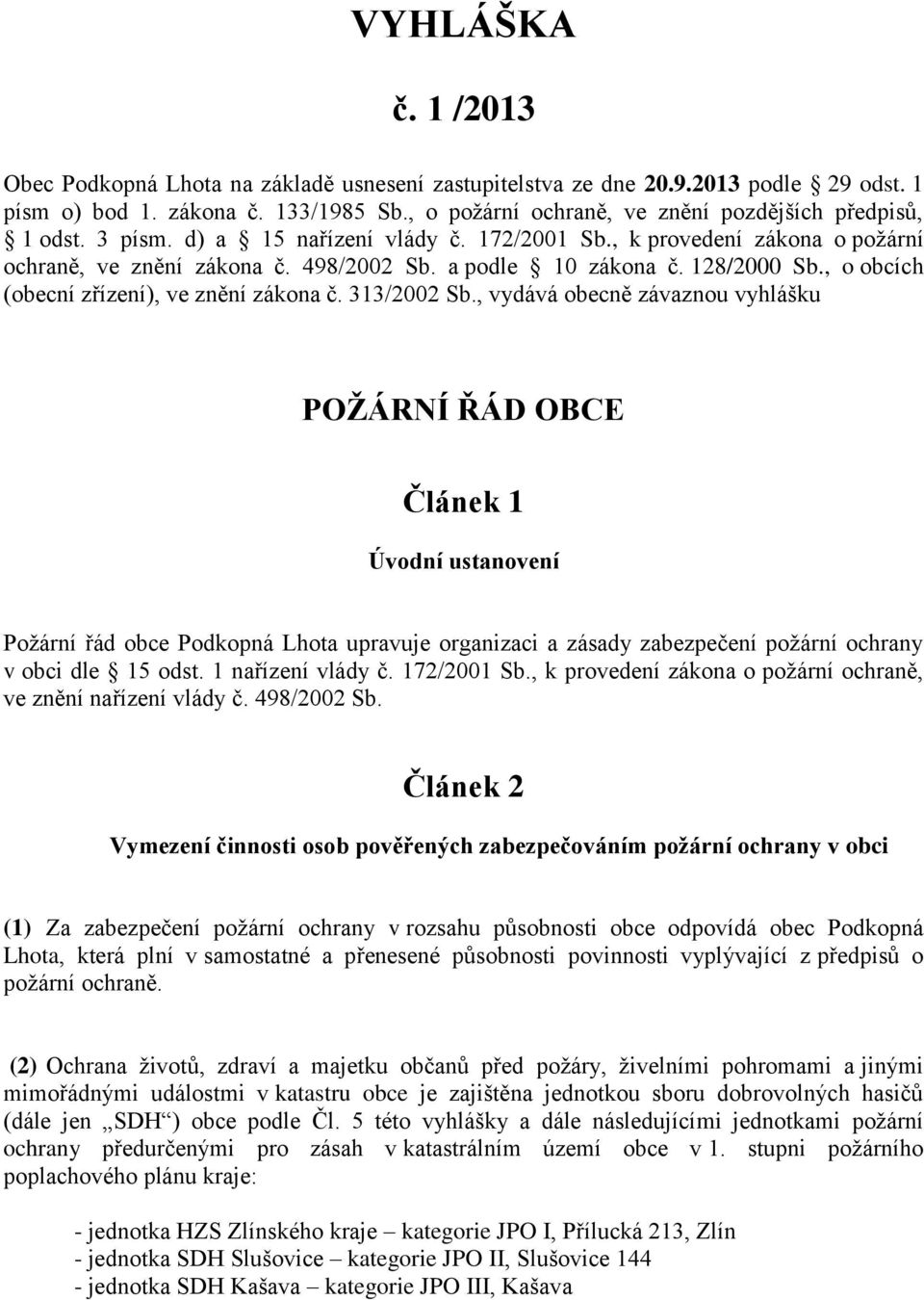 128/2000 Sb., o obcích (obecní zřízení), ve znění zákona č. 313/2002 Sb.