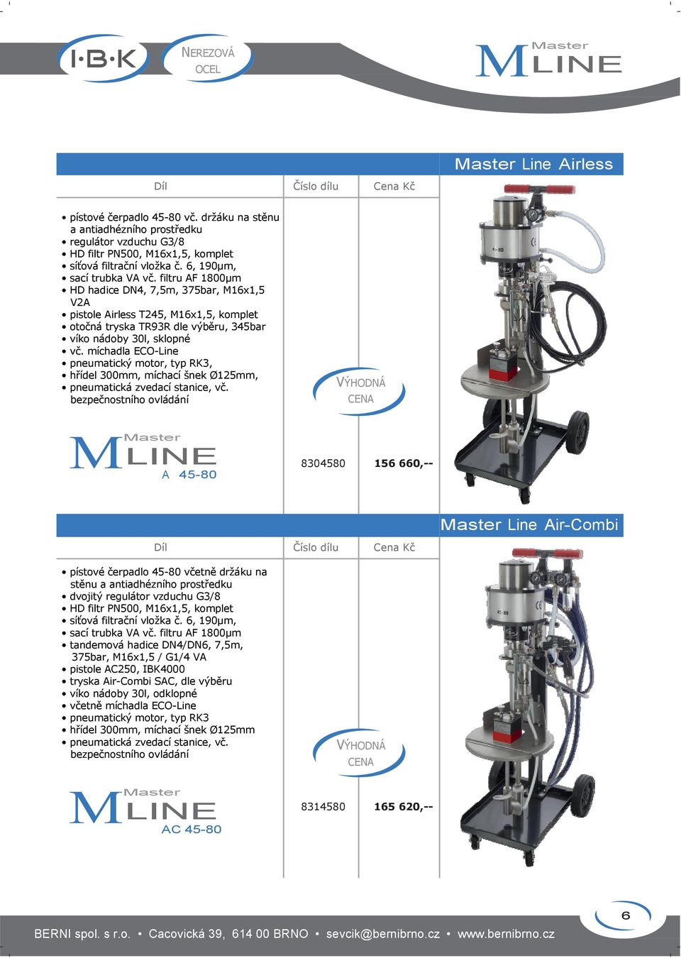 míchadla ECO-Line pneumatický motor, typ RK3, hřídel 300mm, míchací šnek Ø125mm, pneumatická zvedací stanice, vč.