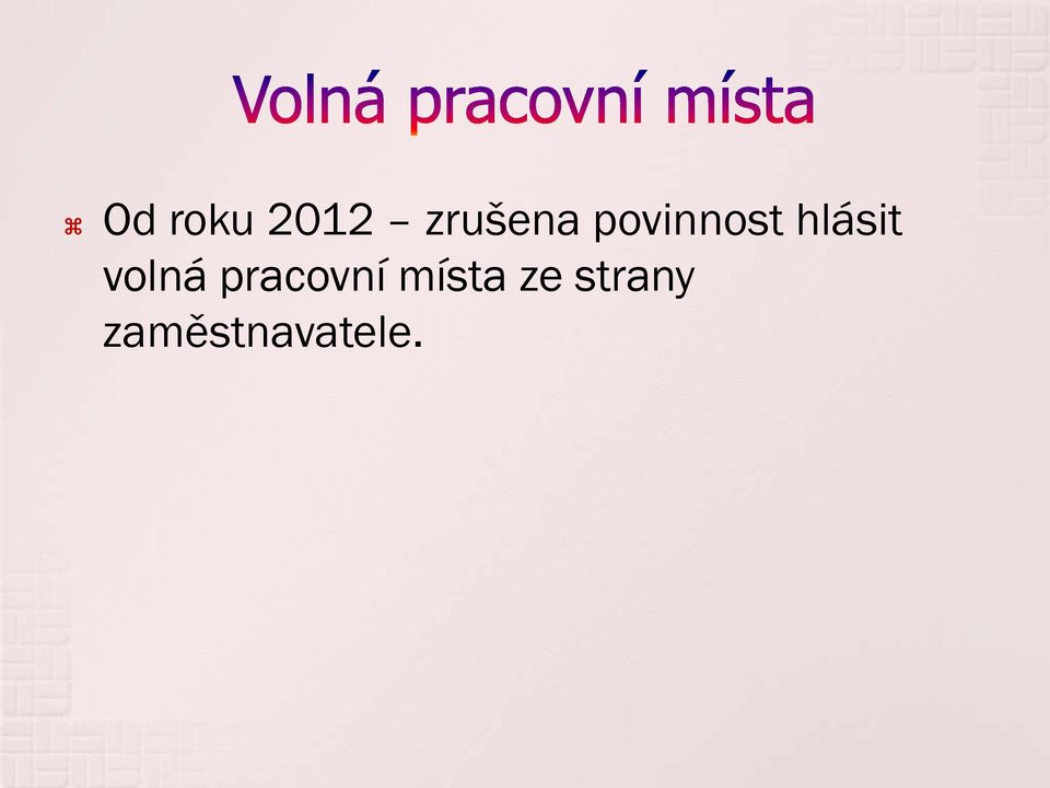 volná pracovní místa