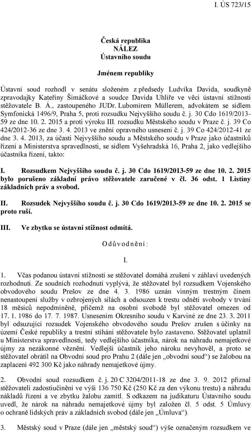 2015 a proti výroku III. rozsudku Městského soudu v Praze č. j. 39 Co 42