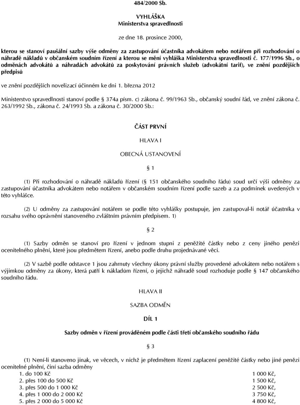 Ministerstva spravedlnosti č. 177/1996 Sb.