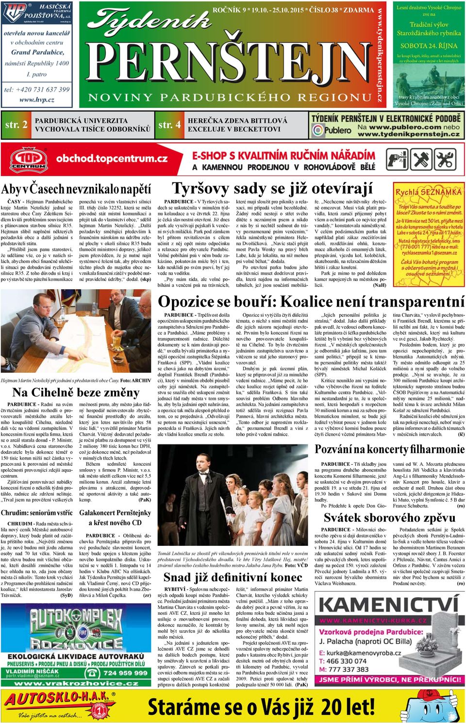 stavbou silnice R35. Hejtman slíbil naplnění některých požadavků obce a další jednání s představiteli státu.