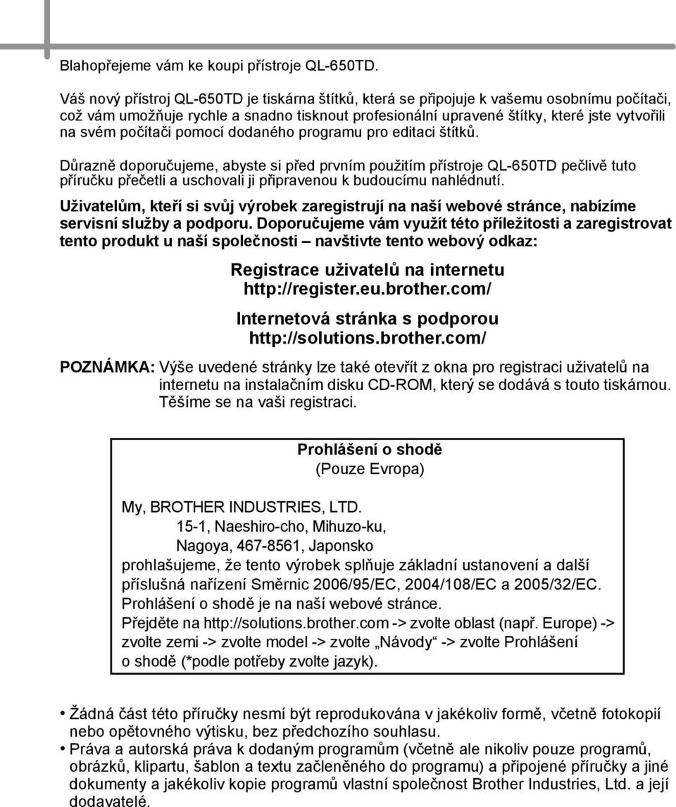 počítači pomocí dodaného programu pro editaci štítků.