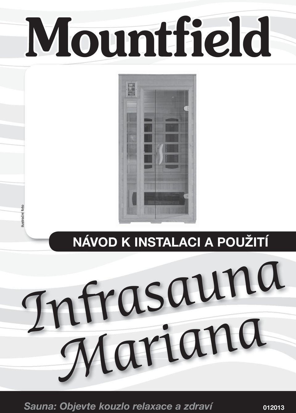 Infrasauna Mariana Sauna: